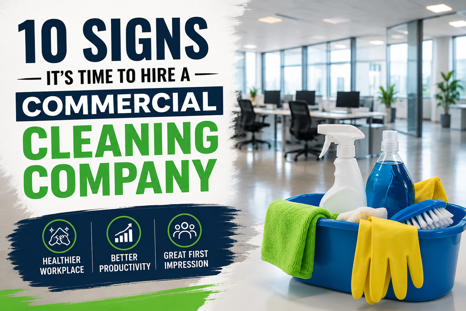 10 Signs It’s Time to Hire a Commercial Cleaning Company